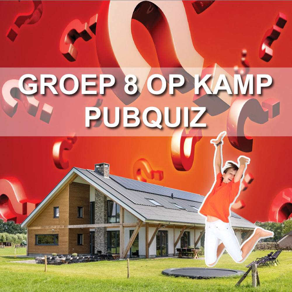 Groep 8 op Kamp pubquiz (2025 editie) - Pubquizshop.nl